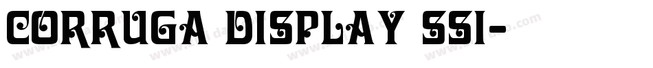 Corruga Display SSi字体转换